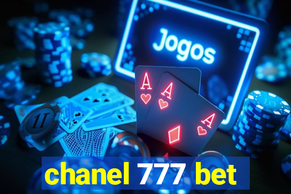 chanel 777 bet